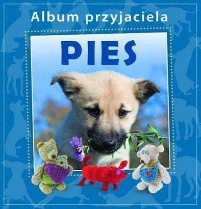 Album przyjaciela. Pies